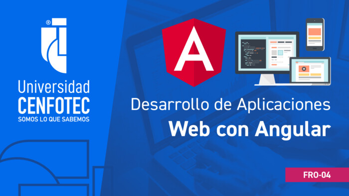 Desarrollo de aplicaciones Web con Angular