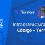 Infraestructura como Código – Terraform