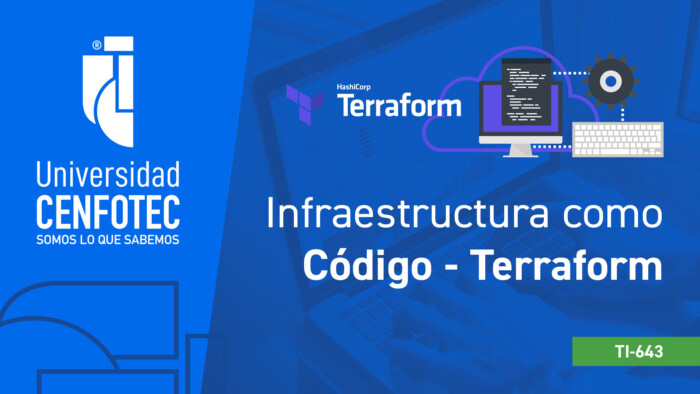 Infraestructura como Código – Terraform