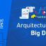 Arquitectura de Big Data 1