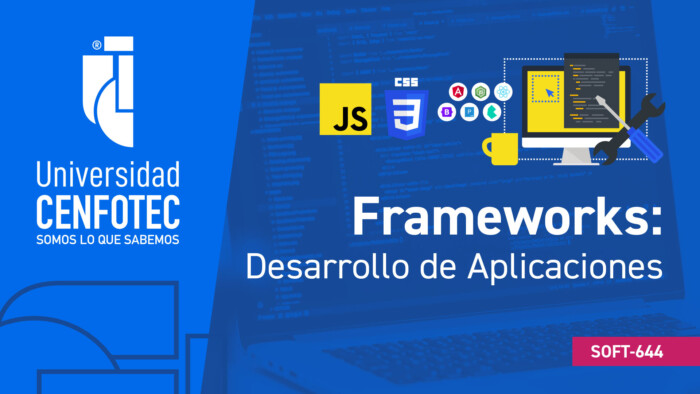 Frameworks para el desarrollo de aplicaciones