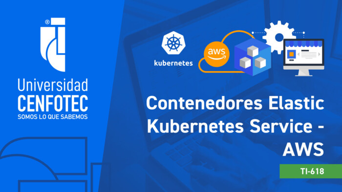 Contenedores Elastic Kubernetes Service