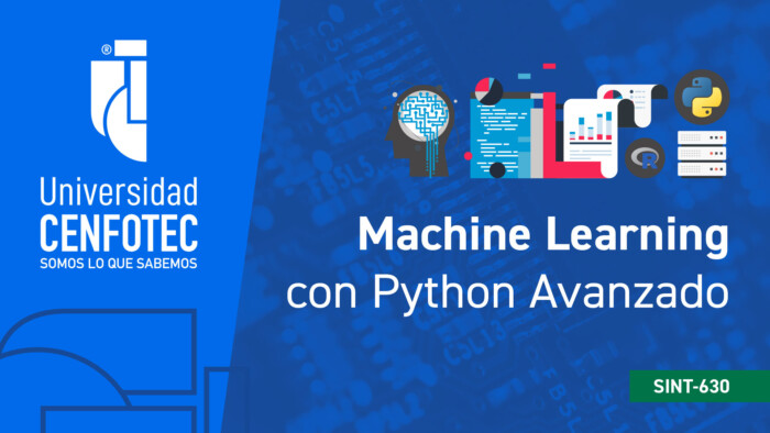 SINT-630 Machine Learning con Python Avanzado