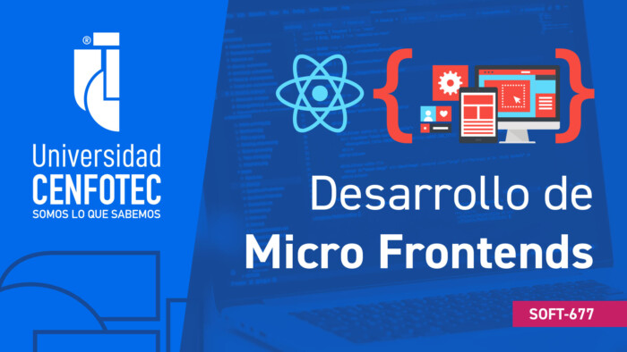 Desarrollo de Micro front ends