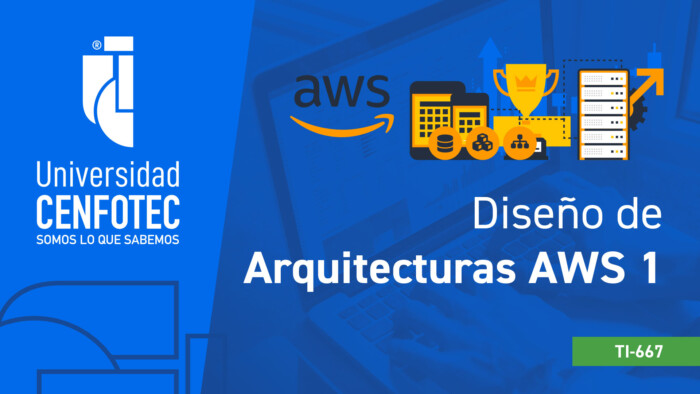 Diseño de Arquitecturas AWS I