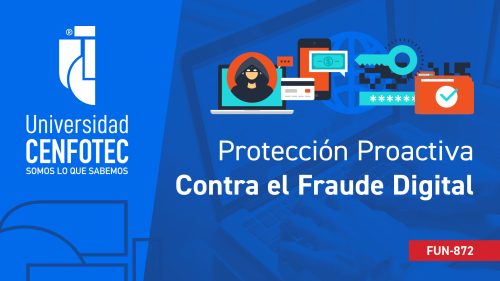 Protección proactiva contra el fraude digital