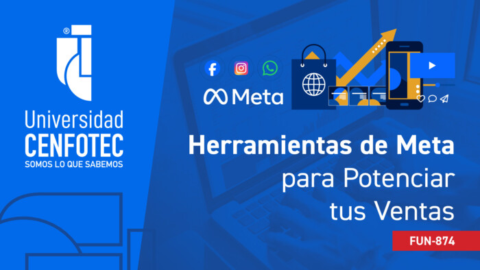 Herramientas de Meta para potenciar tus ventas