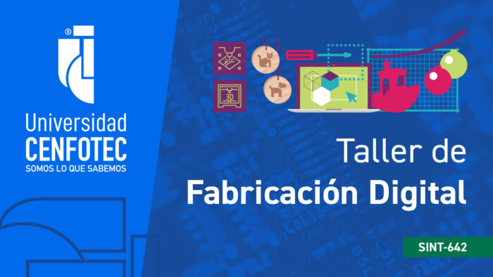 Taller de Fabricación Digital