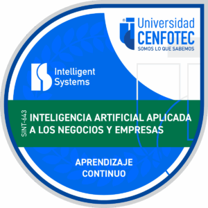 SINT-643 Inteligencia Artificial Aplicada a los Negocios y Empresas - Universidad CENFOTEC
