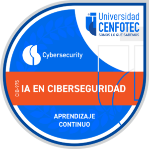 CIB-975 IA en Ciberseguridad - Universidad CENFOTEC