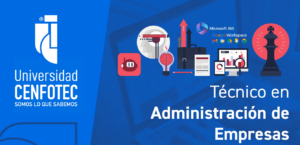 Técnico en Administración de Empresas - Universidad CENFOTEC